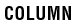 COLUMN
